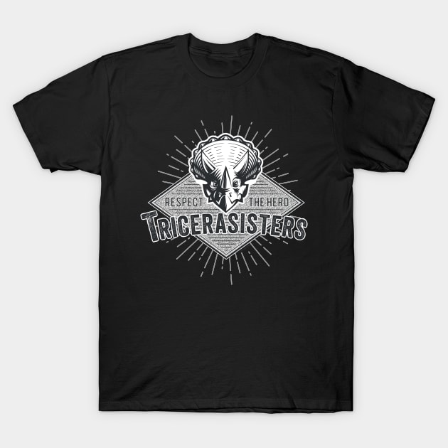 Tricerasisters: Respect the Herd! T-Shirt by eldatari